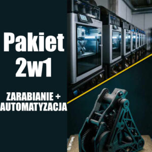 pakiet 3w1: imperium druku 3d – od startu do farmy drukarek